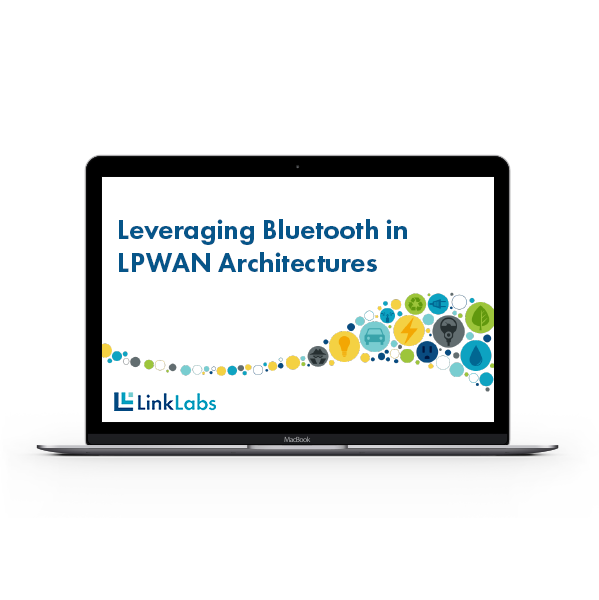 Leveraging Bluetooth with LPWAN Architectures Leveraging Bluetooth with LPWAN Architectures