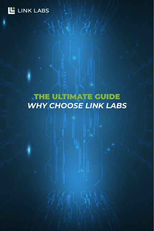 The Ultimate Guide Why Choose Link Labs