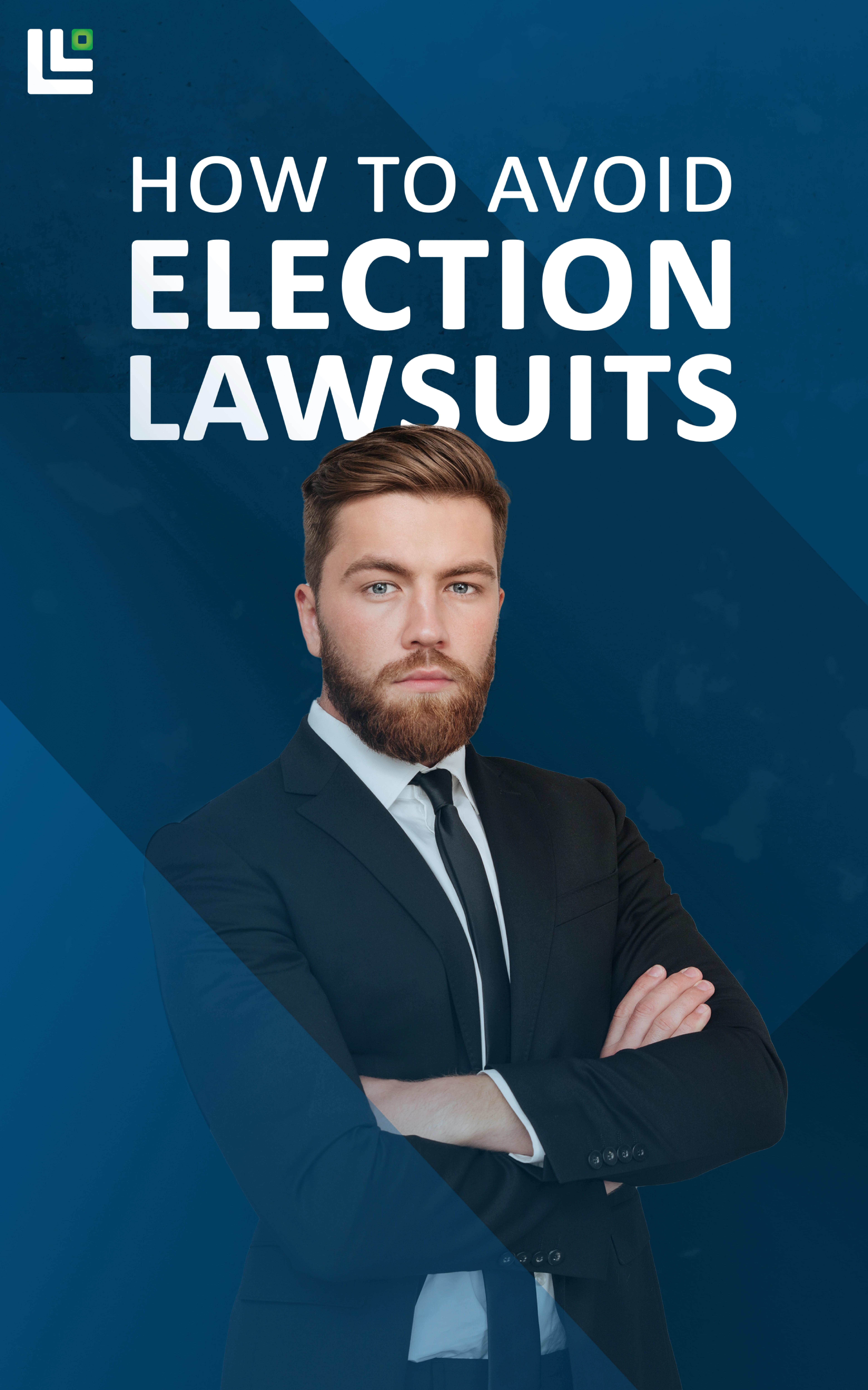 How to Avoid Election Lawsuits