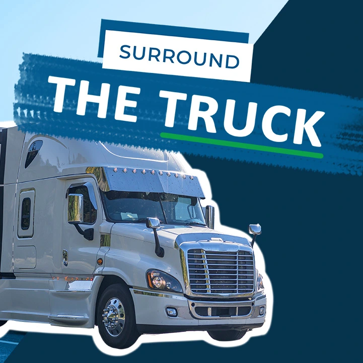 Surround the Truck